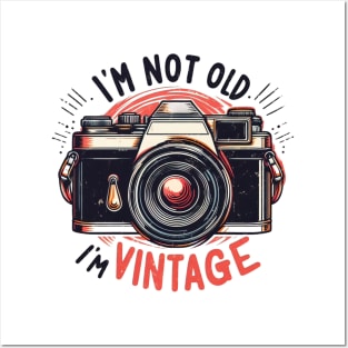 Iam not old i'm vintage Posters and Art